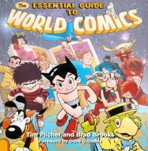 The Essential Guide to World Comics by Tim Pilcher Paperback