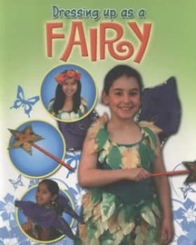 Dressing up As a Fairy by Rebekah Shirley Paperback
