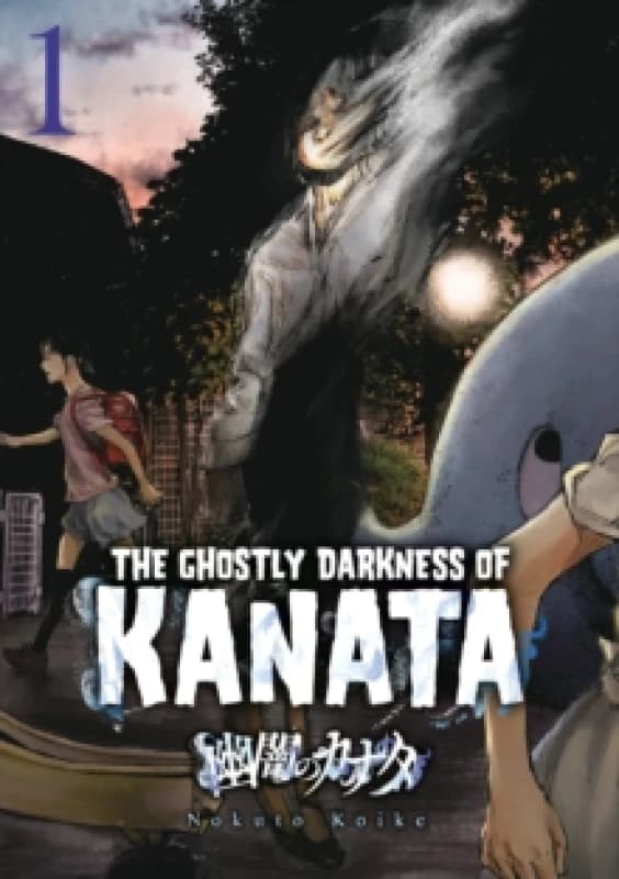 Ghostly Darkness of Kanata Paperback / softback