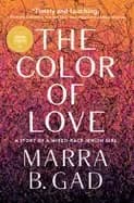 color of love a story of a mixed race jewish girl