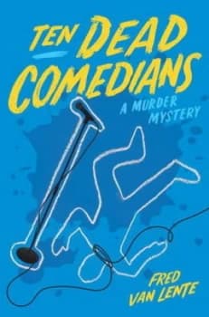 Ten Dead Comedians by Fred Van Lente Book