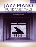 jazz piano fundamentals exercises explanations listening guides and practic