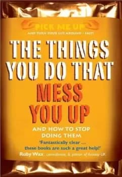 The Things You Do That Mess You Up - Dr Chris Williams - Paperback - Used