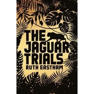 The Jaguar Trials The truth can be a dangerous thing 2018 Paperback / softback