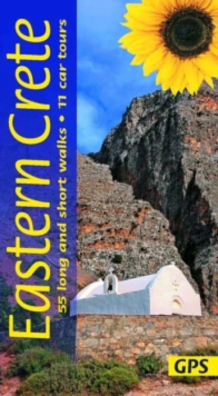 Eastern Crete Sunflower Walking Guide : 55 long and short walks, 8 car tours Paperback / softback
