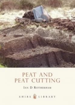 Peat and Peat Cutting by Ian Rotherham Book