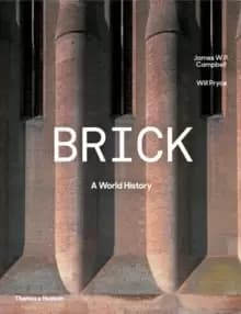 Brick : A World History