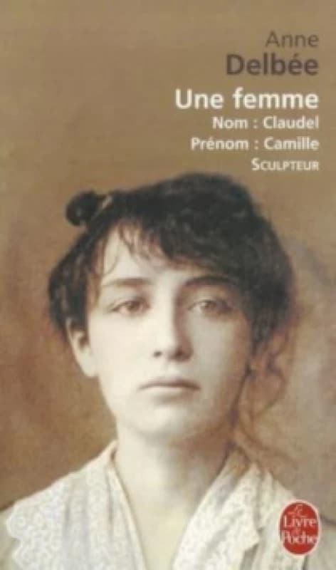 Une femme (Biography of Camille Claudel) Paperback / softback