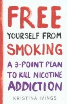 Free Yourself from Smoking by Kristina Ivings Paperback