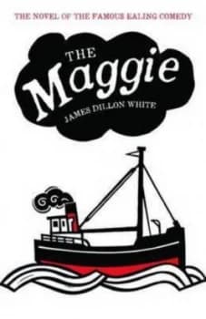 The Maggie by James Dillon White Book