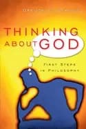 thinking about god first steps in philosophy