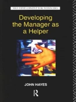Developing the Manager As a Helper by John Hayes Paperback