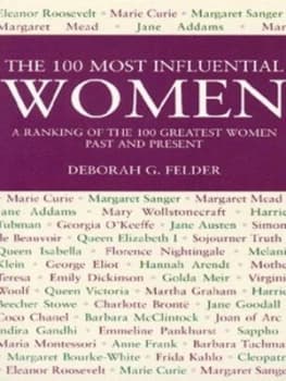 The 100 Most Influential Women by Deborah Felder Paperback