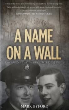 A Name on a Wall by Mark Byford Hardback