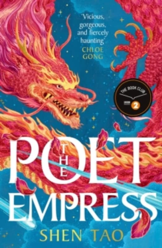 The Poet Empress : The instant Sunday Times bestseller and BBC Radio 2 Book Club pick perfect for fans of R.F. Kuang and Madeline Miller Hardback