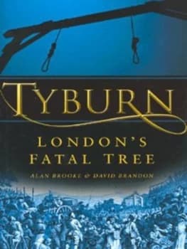 Tyburn by Alan Brooke Hardback