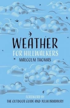 Weather for hillwalkers by Malcolm Thomas