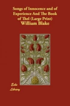 Songs of Innocence and of Experience and the Book of Thel by William Blake Paperback