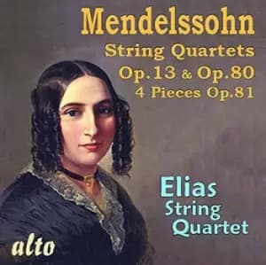 Felix Mendelssohn - Mendelssohn: String Quartets, Op. 13 & Op. 80/4 Pieces, Op. 81 CD Album - Used