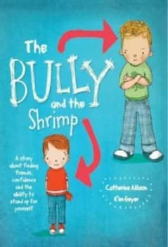The Bully and the Shrimp Paperback