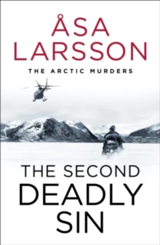 The Second Deadly Sin : The Arctic Murders A gripping and atmospheric murder mystery Paperback / softback