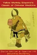 yellow monkey emperors classic of chinese medicine