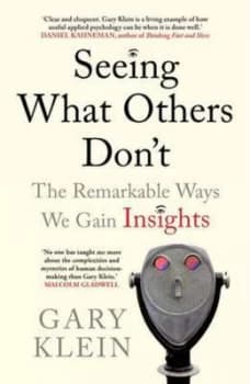 Seeing What Others Dont by Gary Klein Paperback