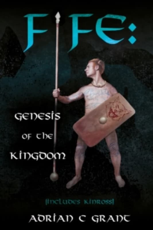 Fife: Genesis of the Kingdom Paperback / softback
