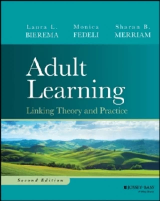 Adult Learning : Linking Theory and Practice Hardback