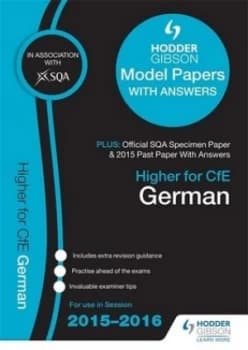 Higher German 2015/16 Sqa Specimen Past and Hodder Gibson Model Papers by Sqa Book