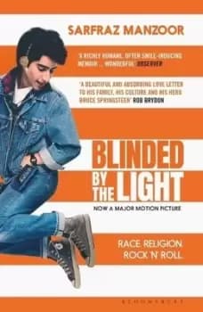 Blinded by the light by Sarfraz Manzoor