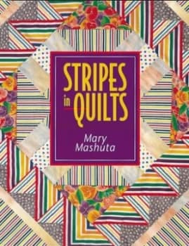 Stripes in Quilts by Mary Mashuta Book