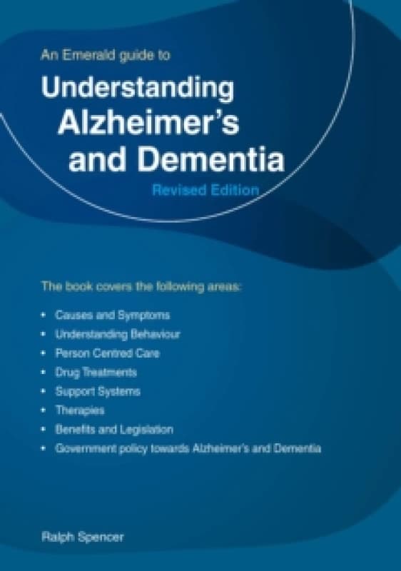 Understanding Alzheimer's and Dementia : Revised Edition 2025 Paperback / softback