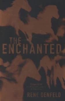 The Enchanted by Rene Denfeld Hardback