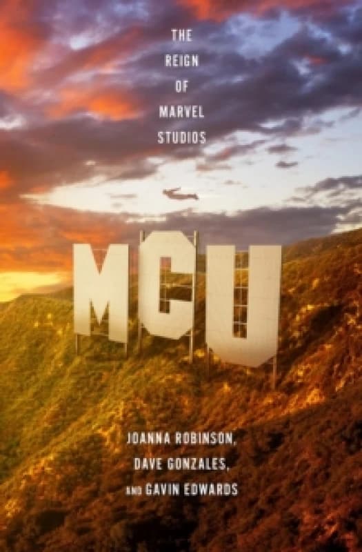 MCU: The Reign of Marvel Studios Paperback / softback