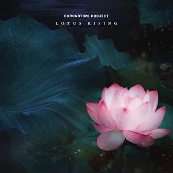 Chronotope Project - Lotus Rising CD