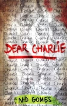 Dear Charlie by N. D Gomes Paperback