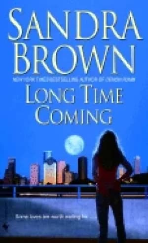 long time coming a novel