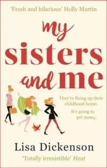 My Sisters And Me : THE Hilarious, Feel-Good Book To Curl Up With