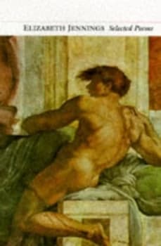 Selected Poems of Elizabeth Jennings by Elizabeth Jennings Paperback