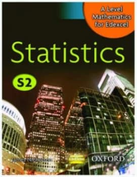 A Level Mathematics for Edexcel Statistics S2 by James Nicholson Paperback