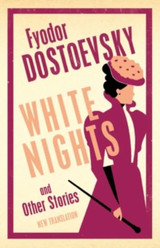 White Nights and Other Stories : New Translation Paperback / softback