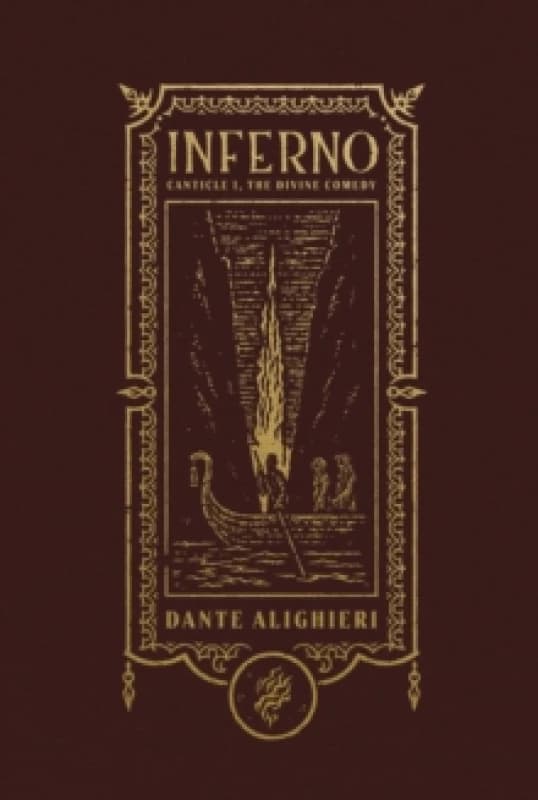 Inferno (The Gothic Chronicles Collection) : Canticle I, The Divine Comedy Hardback