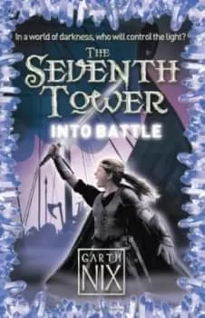 Into Battle by Garth Nix