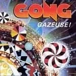 Gong - Gazeuse (Music CD)