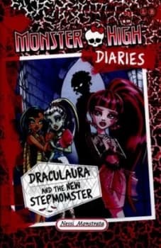 Draculaura and the New Stepmomster by Nessi Monstrata Book