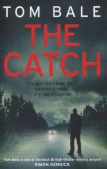 The Catch by Tom Bale Paperback