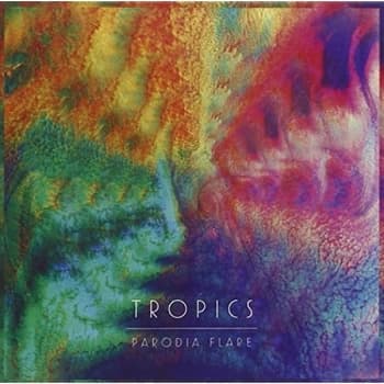 Tropics - Parodia Flare CD