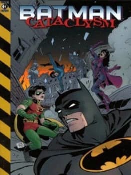 Cataclysm by Chuck Dixon and Jim Aparo and Sal Buscema and Pat Garrahy and John Costanza and Bob Kane Paperback