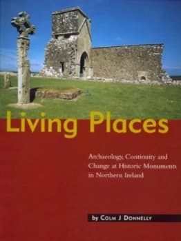 Living Places by Colm J Donnelly and Queens University of Belfast Paperback